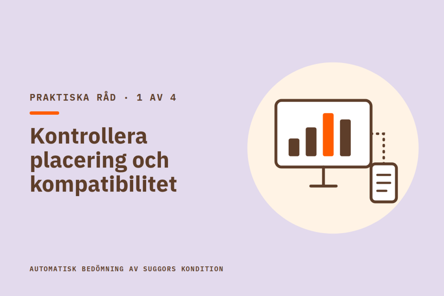 Kontrollera placering och kompatibilitet. Illustration av en skärm med stapeldiagram som är kopplad till en annan enhet.